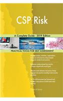 CSP Risk A Complete Guide - 2019 Edition