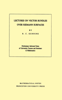 Lectures on Vector Bundles Over Riemann Surfaces. (Mn-6), Volume 6