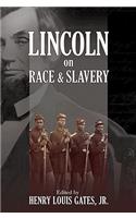 Lincoln on Race and Slavery
