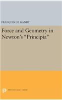 Force and Geometry in Newton's Principia
