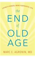End of Old Age