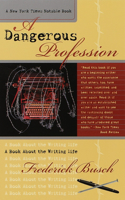 Dangerous Profession