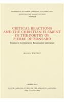 Critical Reactions and the Christian Element in the Poetry of Pierre de Ronsard