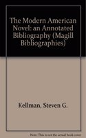 The Modern American Novel: an Annotated Bibliography