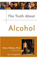 Truth About Alcohol