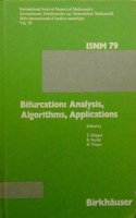 Bifurcation: Analysis, Algorithms, Applications : Proceedings of the Conference at the University of Dortmund, August 18-22, 1986 (Isnm, Vol 79)