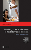 New Insights Into the Provision of Health Services in Indonesia