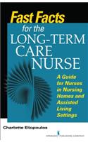 Fast Facts for the Long-Term Care Nurse