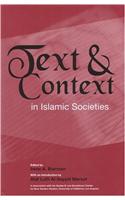 Text and Context in Islamic Societies