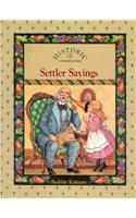 Settler Sayings