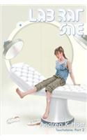 Lab Rat One: Touchstone Part 2