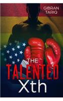Talented xth
