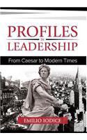 Profiles in Leadership