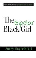 The Bipolar Black Girl