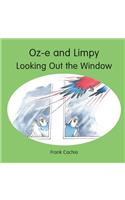 Oz-e and Limpy Looking Out the Window