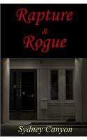 Rapture & Rogue