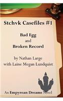 Stchvk Casefiles #1