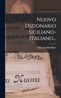 Nuovo Dizionario Siciliano-italiano...