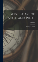 West Coast of Scotland Pilot; Volume 2