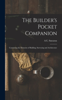 The Builder's Pocket Companion