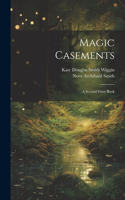 Magic Casements