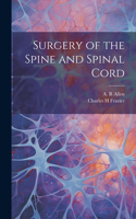 Surgery of the Spine and Spinal Cord