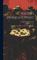 Foster's Duplicate Whist