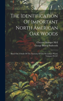 Identification Of Important North American Oak Woods