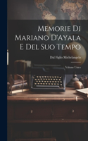 Memorie di Mariano D'Ayala e Del Suo Tempo