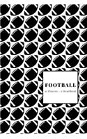 Football 11 Players 1 Heartbeat: Blank Journal and Football Notebook, Lined Pages, For Work or Home, To Do List, Fanbook, Planning, Strategy and Skills, and Fantasy Football, Black 