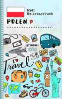 Mein Reisetagebuch Polen: Kinder Reise Aktivitätsbuch zum Ausfüllen, Eintragen, Malen, Einkleben A5 - Ferien unterwegs Tagebuch zum Selberschreiben - Urlaubstagebuch Journal 