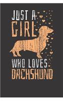 Notebook: Dot Grid Dotted 6x9 120 Pages Vintage Dachshund For Girls Just A Girl Who Loves Wiener