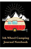 5th Wheel Camping Journal Notebook