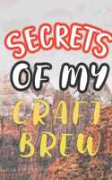 Secrets of My Craft Brew