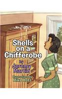 Shells on a Chifferobe
