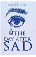 Day After SAD