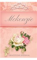Mckenzie Gratitude Journal: (Being Grateful)