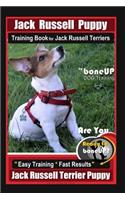 Jack Russell Puppy Training Book for Jack Russell Terriers by Boneup Dog Training