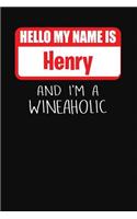 Hello My Name is Henry And I'm A Wineaholic: Wine Tasting Review Journal