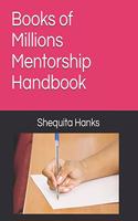 Books of Millions Mentorship Handbook