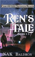 Ren's Tale Books 1-3: Chronicles of the Seventh Realm