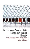 Un Philosophe Sous Les Toits, Journal D'Un Homme Heureux