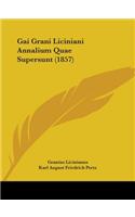 Gai Grani Liciniani Annalium Quae Supersunt (1857)