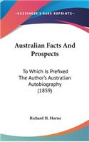 Australian Facts And Prospects