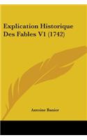 Explication Historique Des Fables V1 (1742)