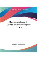 Meletemata Sacra De Officio Pastoris Evangelici (1747)
