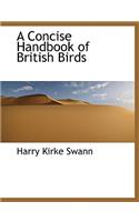 A Concise Handbook of British Birds