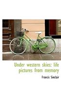 Under Western Skies
