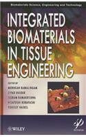 Integrated Biomaterials in Tissue Engineering