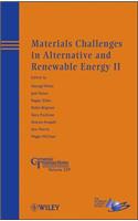 Materials Challenges in Alternative and Renewable Energy II